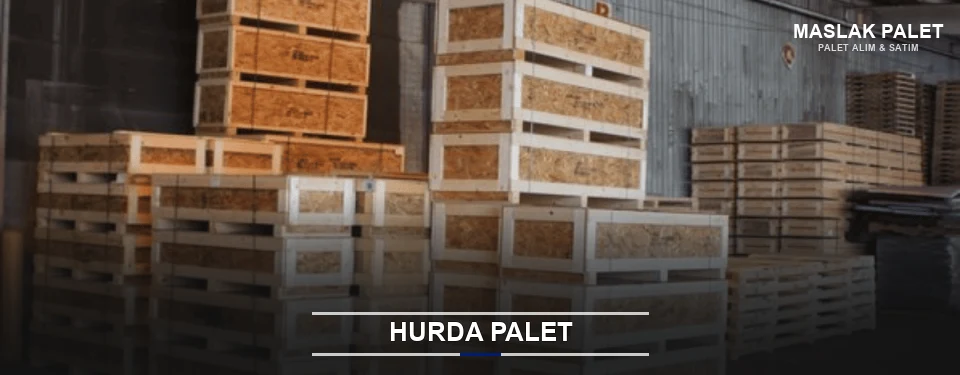 Maslak Hurda Ahşap Palet Maslak Hurda Ahşap Palet