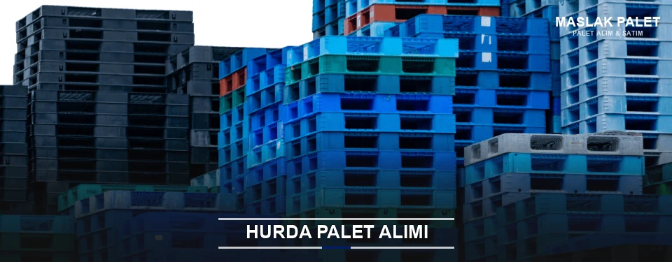 Maslak Toplu Hurda Palet Alımı Maslak Toplu Hurda Palet Alımı