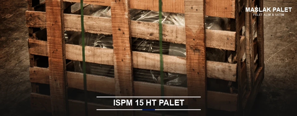 Maslak Isıl İşlemli Palet Tedariği Maslak Isıl İşlemli Palet Tedariği